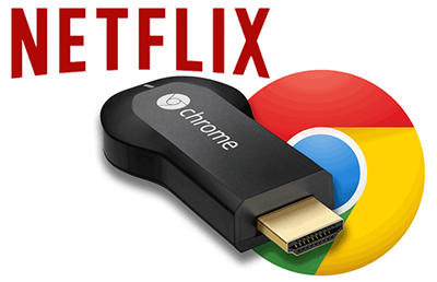 chromecast netflix